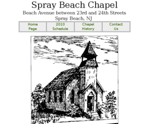 spraybeachchapel.org: Spray Beach Chapel
Spray Beach Chapel. Serving God and Community since 1895.