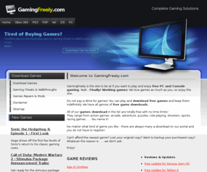 gamingfreely.com: Online Games, Cheats, Walkthroughs, Repairs & Mods for
various Gaming Consoles at GamingFreely.com
Your description here