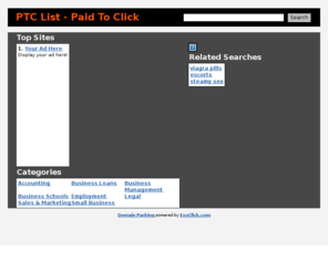 ptclist.com: PTC List - Paid To Click List
YOUR BLOG DESCRIPTION GERE