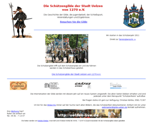 gilde-uelzen.de: Die Schuetzengilde der Stadt Uelzen v.1270 e.V. Schießsport, Luftgewehr, Kleinkaliber
Schützengilde der Stadt Uelzen von 1270 e.V. Schießsport, Jugenarbeit und Schützenfest, 