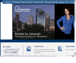 patricia-ahmad.com: Patricia Ahmad - Cornerstone Mortgage Company
Patricia Ahmad - Office located in Houston, TX