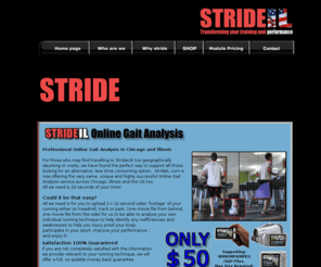 strideil.com: Online Video Gait Analysis
Providing Gait Analysys in Illinois and Throughout the USA