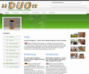 duo-flechtwaren.com: DUO Flechtwaren - Home
DUO d.o.o. poduzeće za proizvodnju i prodaju pletenih proizvoda