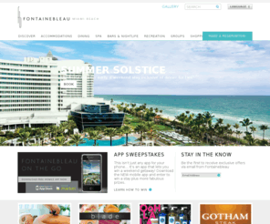 fountanebleahotels.com: Fontainebleau Miami Beach
We invite you to enter a world where you are free to play, shop, dine, spa, meet or simply relax - however you define your perfect day.