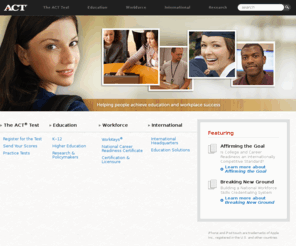 acttestprep.org: ACT | Helping People Achieve Education and Workplace Success
Known for the ACT test, a college entrance exam, ACT is a nonprofit organization offering educational and workplace measurement and research services.