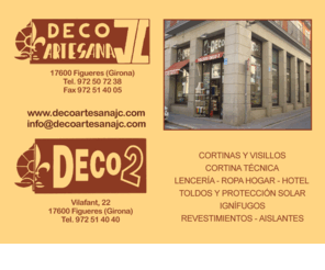 decoartesanajc.com: Deco Artesana JC
Deco Artesana JC. Toldos, cortina, tapiceria, lenceria a Figueres - Tel. 9725 50 72 38