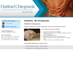 hartfordchiropractic.net: Chiropractic Hartford, WI ( Wisconsin ) - Hartford Chiropractic
Hartford Chiropractic provides chiropractic services to the Hartford, WI area. Call us at  262-673-6764.