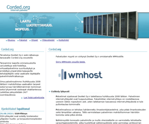 corded.fi: DevNet Oy - Corded Internet Service
DevNet Oy - Corded.org - tarjoamme web-hotelleja ja erilaisia hosting-palveluita yksityisille, yhteisöille ja yrityksille.