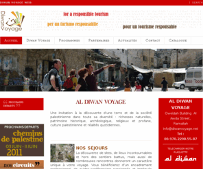 diwanvoyage.net: Al Diwan Voyage
Pour découvrir la Palestine autrement. Une vision du tourisme responsable