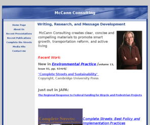 bmccann.org: McCann Consulting - Writing, Research, and Message Development
McCann Consulting researches and writes concise, compelling reports on transportation, (especially bicycling, walking, and transit) land use, smart growth, and related topics.