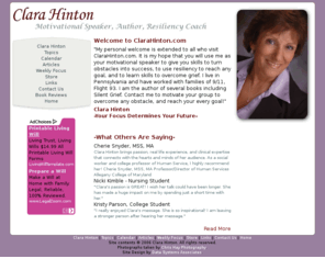 clarahinton.com: Clara Hinton - Your Focus Determines Your Future.
Clara Hinton has 10 years of experience helping others learn
grief coping skills and resiliency, how to set and reach goals, and how to
change personal focus in order to overcome any obstacle in the past, present,
and future.