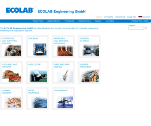 ecolab-engineering.com: ECOLAB Engineering GmbH: Home
Die ECOLAB Engineering GmbH beschäftigt sich mit Entwicklung, Produktion und Vertrieb komplexer Mess-, Dosier- und Auftragssysteme.