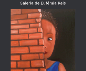 eufemia-reis.com: Galeria de Eufémia Reis
