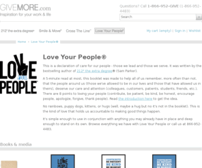 thankyourpeople.com: Love Your PeopleÂ®
Books, gear, apparel and more to encourage and reinforce the Give More message.