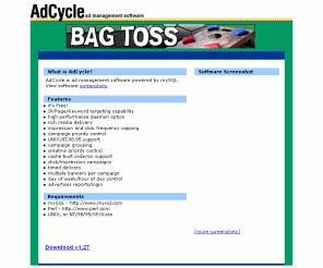 adcycle.com: Adcycle - ad management software powered by mySQL
Free ad management software. Use AdCycle to manage ads on your web site! AdCycle uses a mySQL based ad serving technology.