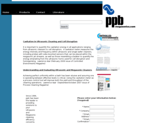 megasonics.com: Cavitation meters for Ultrasonic Cleaning and Cell Disruption
Meters detect cavitation energy and frequency in ultrasonic cleaners, megasonic cleamers, ultrasonic disruptors, mixers, or homogenizers used in the semiconductor, wafer, disk drive, flat-panel display, medical, pharmaceutical electronics and parts precision cleaning industries