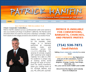 patrickhanifin.com: Clean Comedy Patrick Hanifin Clean Corporate Standup Comedy and Comedians, Christian Entertainment
Clean Funny Standup Comedy for Corporate Events Orange County Patrick Hanifin