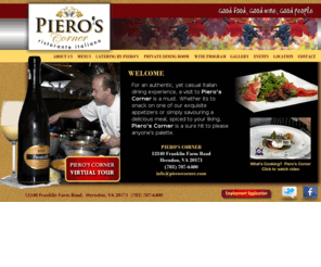 pieroscorner.com: Welcome to Piero's Corner Ristorante Italiano ::::
Italian Restaurant & Pizzeria in Springfield & Herndon - San Vito Ristorante