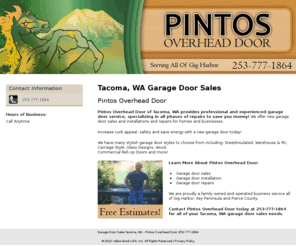 pintosoverheaddoorwa.com: Garage Door Sales Tacoma, WA - Pintos Overhead Door 253-777-1864
Pintos Overhead Door provides garage door installation to Tacoma, WA. Call 253-777-1864 for free estimates.