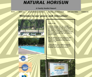 naturalhorisuninc.com: Home
A family nudist resort dedicated to the wholesome lifestyle of Nudism. A naturist retreat.