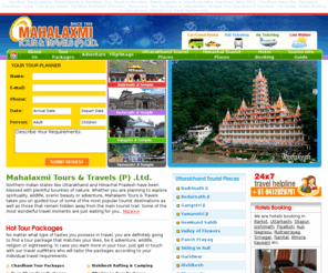 mahalaxmitravels.com: Travel Agents in Haridwar,Tour Travel  in Haridwar, 2011 Chardham Yatra
    Haridwar, Haridwar Travel Guide, Tour Operators in Haridwar Hotels booking
    in Uttarakhand
Mahalaxmi Travels - Haridwar Travel Agents, Haridwar Tour Operators, Chardham Tour Operators, Chardham Travel Agents in Haridwar, Travel Agents in Haridwar, Haridwar Tour Operators, Haridwar Tour Booking, Rishikesh Tour Package, Dehradun Mussoorie,Uttarakhand travel guide, Travel Agents in Haridwar, Hotels booking in Uttarakhand, chardham travel Agents, pilgrimage tour to Uttarakhand, adventure holiday in Uttarakhand, budget tour and family travel in haridwar Uttarakhand