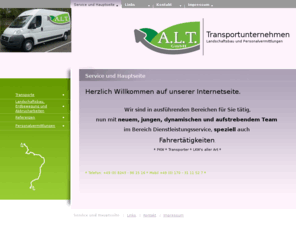 alt-gmbh.net: Transportunternehmen - Service und Hauptseite
Sonderfahrten, Transporte, Eiltransporte, PKW, LKW, Fahrertätigkeiten, Personalvermittlung, Erdbewegungen, Landsberg, Lech, Landschaftsbau, Fuchstal, Bagger, Abbrucharbeiten,