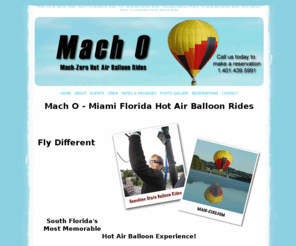 hotairballooningsouthflorida.com: miami hot air balloon rides, balloon, hot air, rides, miami, ft lauderdale, palm beach
Mach - 0 Miami Ballon Ride Adventures - Hot Air Balloon Rides in Miami, Florida. Call 1.401.439.5991