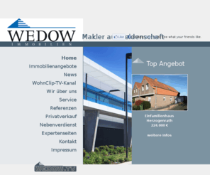 wedowimmobilien.de: Makler in Aachen, Herzogenrath, Beasweiler, Würselen
Verkaufen oder kaufen , mieten oder vermieten. Kompetenz in Sachen Immobilien. Wedow  Immobilien Herzogenrath. Der Makler aus Leidenschaft.