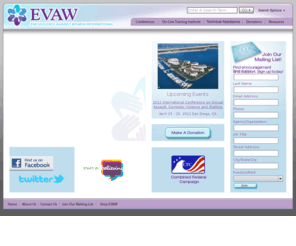 evawinc.com: Welcome to End Violence Against Women International
Effective, victim centered, multidisciplinary training and expert consultation regarding crimes of sexual assault and domestic violence.