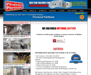 ppi-mod.com: Provincial Partitions Ltd
Provincial Partitions Ltd. is a modular structures construction company that provides modular and pre-manufactured buildings. Provincial Partitions Ltd. manufactures mezzanine structures, storage buildings, portables, classrooms, communication shelters, guardhouses, kiosks, mobile office trailers, smoking shelters, and so much more. Custom applications are our specialty!