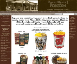 ruralroute1.com: Rural Route 1 Popcorn
Providing Gourmet Popping corn for Fundraising, Wholesale, Corporate Gifts and Mail Order for over 25 years.