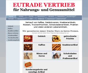 kingnuts.info: Eutrade Vertrieb bietet Ihnen folgende Warenkategorien an. - Artikel - eutrade-shop.com
Eutrade Vertrieb bietet Ihnen folgende Warenkategorien an. - 