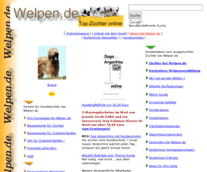 welpen.net: Welpen, Hunde kaufen - ausgesuchte Hundezüchter bei Welpen.de
Welpen und Hundezüchter bei Welpen.de, Verzeichnis für Hundeschulen - alles rund um Hunde