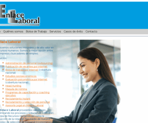 enlacelaboral.com: Enlace Laboral, Consultores en Recursos Humanos
Enlace laboral: human resources management and recruitment