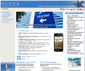 giata-hotelguide.com: GIATA - Homepage
GIATA ist der führende Full-Service-Provider touristischer Inhalte und interaktiver Tourismusanwendungen für Reisebüros, Reiseveranstalter und Onlineportale.