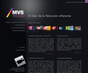 mvstelevision.com: MVS Televisión | Página Principal
Somos una empresa situada en la Ciudad de México que produce y transmite los canales 52MX, Exa TV, CineLatino, Multicinema, Multipremier y Zaz. Además somos el proveedor más grande de podcasts de habla hispana en el mundo.