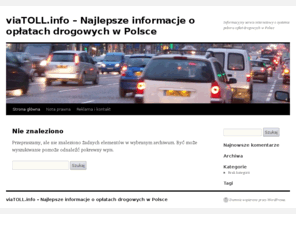 viatoll.info: viaTOLL | viaBOX | Polskie Myto | Opłaty drogowe w Polsce
Informacyjny serwis internetowy o systemie poboru opłat drogowych w Polsce