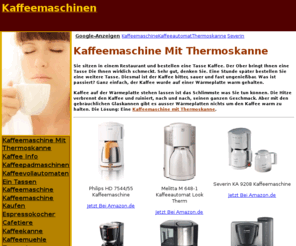 kaffeemaschine-mit-thermoskanne.com: Kaffeemaschine Mit Thermoskanne - Kaffeemaschine Mit Thermoskanne
Eine Kaffeemaschine mit Thermoskanne haelt Kaffee warm ohne Geschmacksverlust. Alleinstehende oder kleine Haushalte sollten eine Kaffeemaschine mit Thermoskanne besitzen.