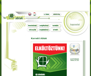 korrektablak.hu: Műanyag Ablak Ajtó Nyílászáró - KorrektAblak
Műanyag nyílászáró, ajtó, ablak, redőny és szúnyogháló az Ön otthonába is. Megbízható minőség, teljes körű szolgáltatással. Azonnali díjmentes online ajánlatkérés!