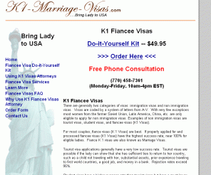 k1-marriage-visas.com: Fiancee Visas for Foreign Women
Most reliable and economical Fiancee Visas (K 1
Marriage Fiance Visa) service. Do-it-Yourself Preparation Kit--$49.95