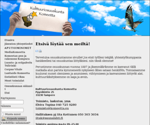 kulttuuriosuuskuntakomeetta.com: Tervetuloa etusivulle
Kulttuuriosuuskunta Komeetta