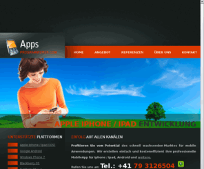 apps-programmierer.com: Professionelle App Programmierung für Ipone, Ipad (iOS), Android u.a. Home
Wir erstellen kostengünstig und effizient Ihre persönliche MobileApp für Iphone & Ipad (iOS), Android, Phone 7 und andere.