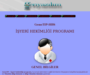 isyerihekimligiprogrami.com: GenoTIP HBS İşyeri Hekimliği Programı
GenoTIP/İHY - İşyeri hekimliği yazılımı / +90 312 419 53 36
