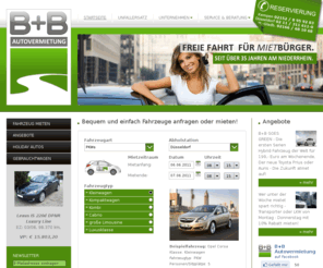 b-und-b.de: B+B Autovermietung Düsseldorf, Autovermietung Krefeld, Autovermietung Mönchengladbach
Autovermietung B+B, Autoverleih Düsseldorf, Autoverleih Kempen, LKW Vermietung Krefeld und Autovermietung Mönchengladbach - Wir vermieten alle Fahrzeuge, vom PKW bis zum Fahrschulersatzwagen, Unfallersatzwagen oder LKWs für Umzüge