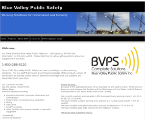 bluevalleyinc.com: Blue Valley Public Safety
Warning solutions for industry and government.  Industrial and commercial alarms. Campus alerting systems. City/County outdoor warning sirens.