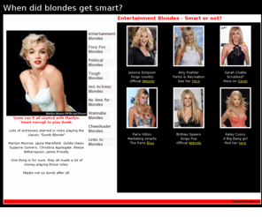 brunettesarehot.com: Blondes Get Smart
When did blondes get smart.