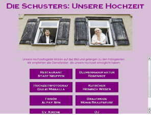 dieschusters.org: Die Schusters: Unsere Hochzeit
