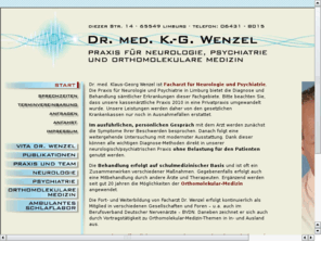 orthosan.net: Praxis Dr. Wenzel  - Limburg
Die Praxis Dr. Wenzel fr Neurologie und Psychiatrie in Limburg/Lahn bietet Diagnose und Behandlung aller Erkrankungen dieser Fachgebiete.