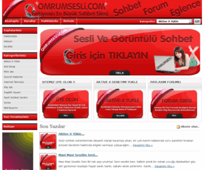 omrumsesli.com: OmrumSesli.Com Seslisohbet SesliChat kamereli sohbet Goruntulu sohbet Sesli Sohbet SesliChat
sesli ve Goruntulu Sohbetin Zevkini Sitemize Alin...