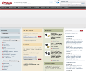 avagoresponsecenter.com: Avago Technologies Homepage
Avago Technologies is a leading supplier of analog interface components for communications, industrial and consumer applications. With a global employee presence, Avago provides an extensive range of analog, mixed-signal and optoelectronic components